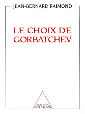 cover image of Le Choix de Gorbatchev